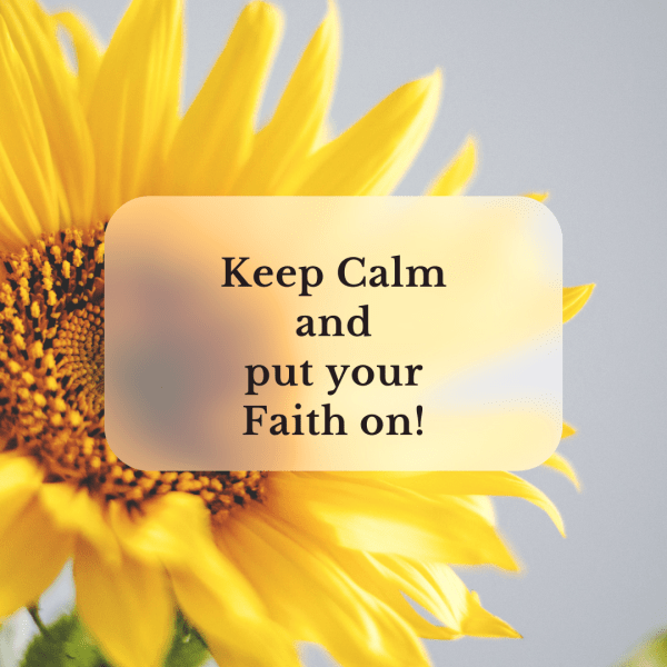 Keep calm and put your faith on! Faith Logs